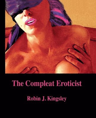 bokomslag Compleat Eroticist