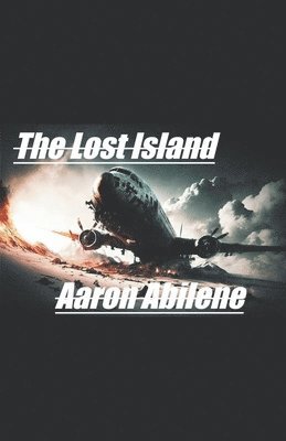 Aaron Abilene - Lost Island, Häftad