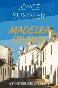 bokomslag Madeira Silence