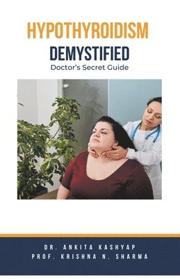 Hypothyroidism Demystified 1