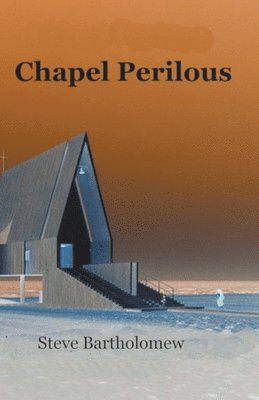 Chapel Perilous 1