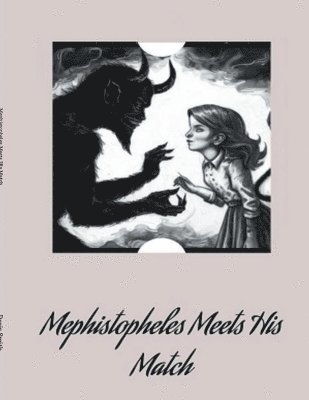 Mephistopheles Meets His Match 1