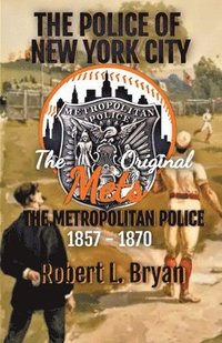 bokomslag THE ORIGINAL METS, The Metropolitan Police