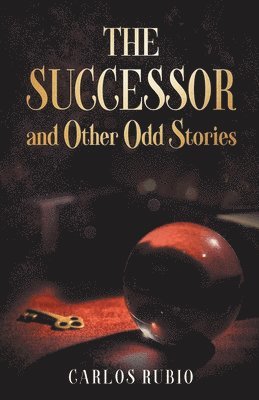 The Successor and Other Odd Stories 1