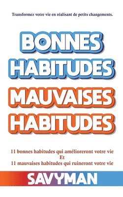 bokomslag Bonnes Habitudes Mauvaises Habitudes