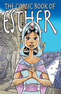 bokomslag The Comic Book Of Esther