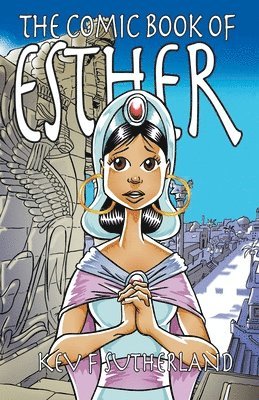 The Comic Book Of Esther 1