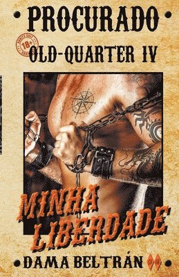 Dama Beltrán - Minha Liberdade, Häftad