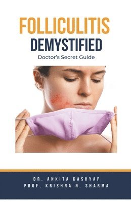 Folliculitis Demystified 1