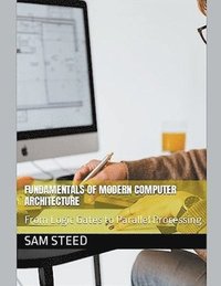 bokomslag Fundamentals of Modern Computer Architecture