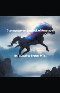 bokomslag Commentary on the Book of Revelation