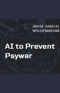 bokomslag AI to Prevent Psywar