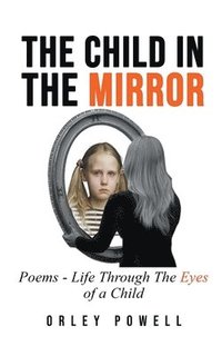 bokomslag The Child in the Mirror