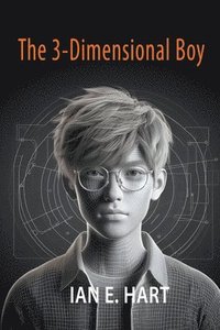 bokomslag The 3-Dimensional Boy