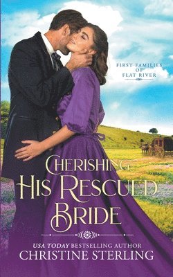 Cherishing His Rescued Bride 1