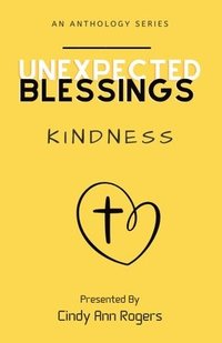 bokomslag Unexpected Blessings Kindness