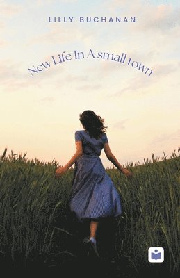 New Life in a Small Town