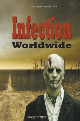 George Craftve - Infection Worldwide, Häftad