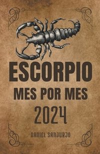 bokomslag Escorpio 2024 Mes Por Mes