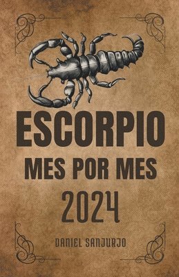 Escorpio 2024 Mes Por Mes 1