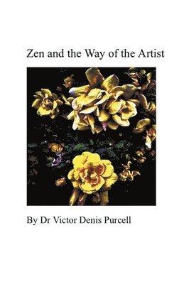 Zen and the Way of the Artist 1