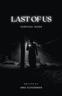 bokomslag Last Of Us Survivor Guide