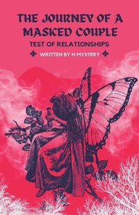 bokomslag Journey Of A Masked Couple Test Of Relationships