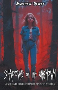 bokomslag Shadows of the Unknown