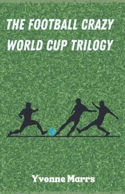 Football Crazy World Cup Trilogy 1