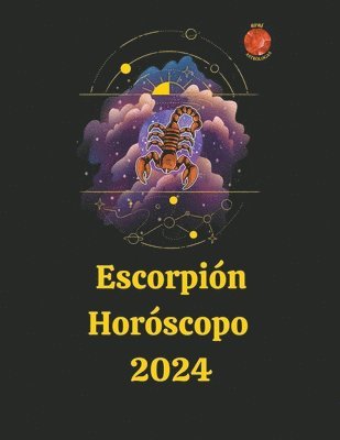 Rubi Astrólogas - Escorpión Horóscopo 2024, Häftad