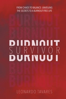 Burnout Survivor 1