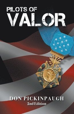 Donald Pickinpaugh - Pilots of Valor, Häftad