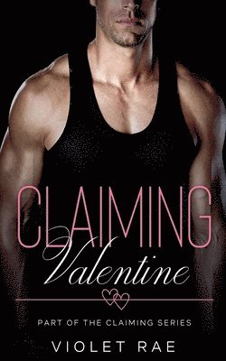 Claiming Valentine 1