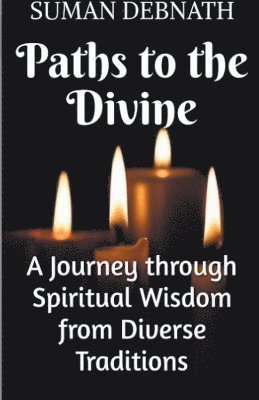 Paths to the Divine 1