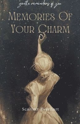 Memories Of Your Charm 1