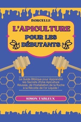 bokomslag L'Apiculture pour les Dbutants