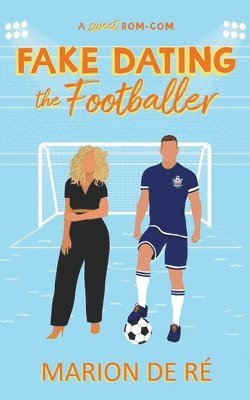 Fake Dating the Footballer 1