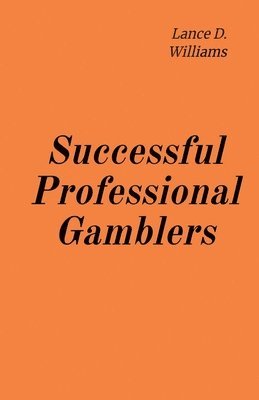 bokomslag Successful Professional Gamblers