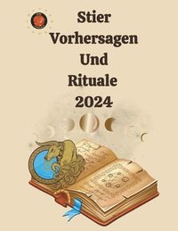 bokomslag Stier Vorhersagen Und Rituale 2024
