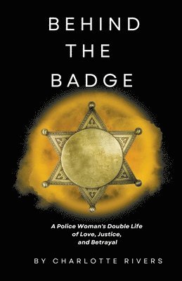 Behind the Badge 1