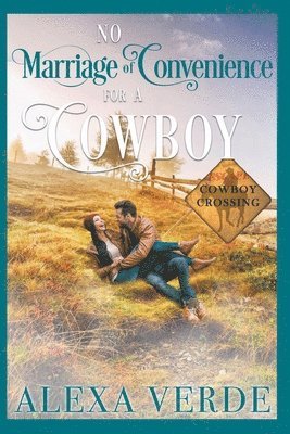 No Marriage of Convenience for a Cowboy 1