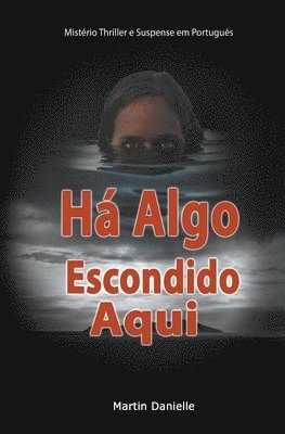 Há Algo Escondido Aqui