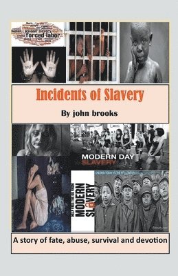 Incidents of Slavery