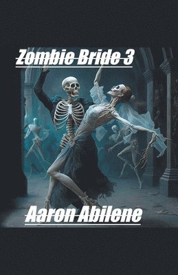Zombie Bride 3 1