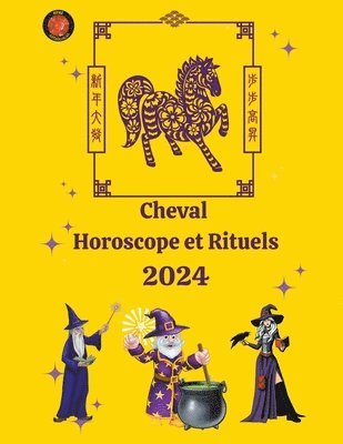 bokomslag Cheval Horoscope et Rituels 2024