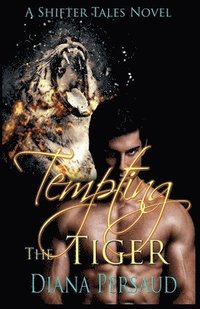 bokomslag Tempting the Tiger