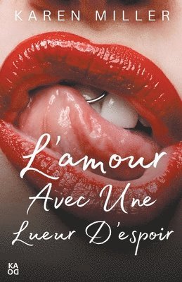 L'amour avec une lueur d'espoir 1