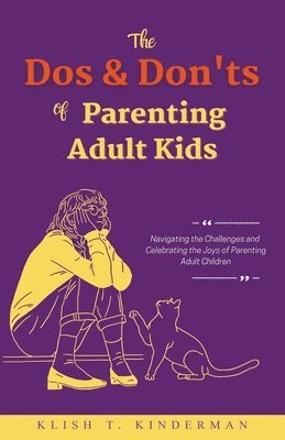 bokomslag Dos & Don'ts of Parenting Adult Kids