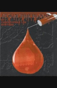 bokomslag It's In The Blood (Book 4)