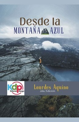 Lourdes Aquino - Desde la montaña Azul, Häftad